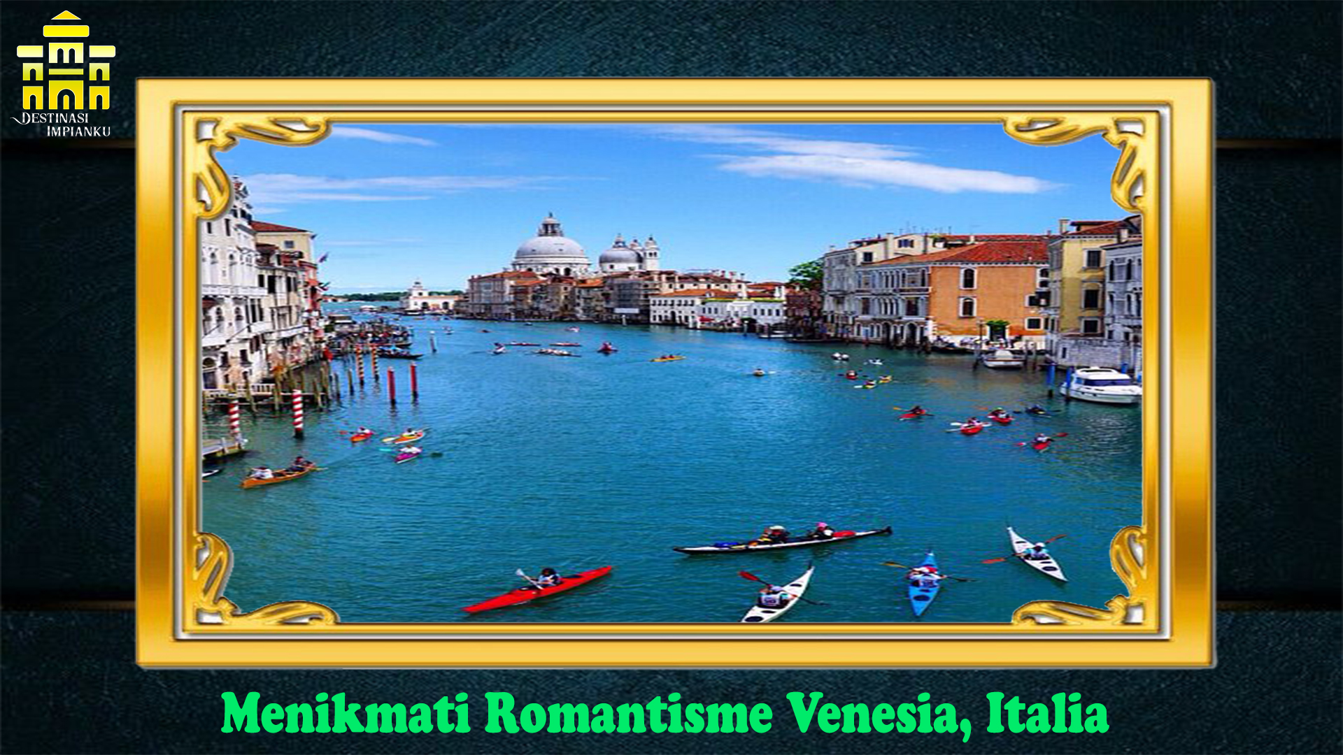 Menikmati Romantisme Venesia, Italia